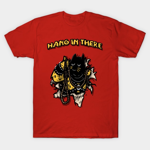 Kitty says Hang in there! T-Shirt by jonah block